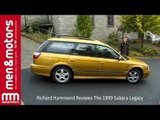 Richard Hammond Reviews The 1999 Subaru Legacy