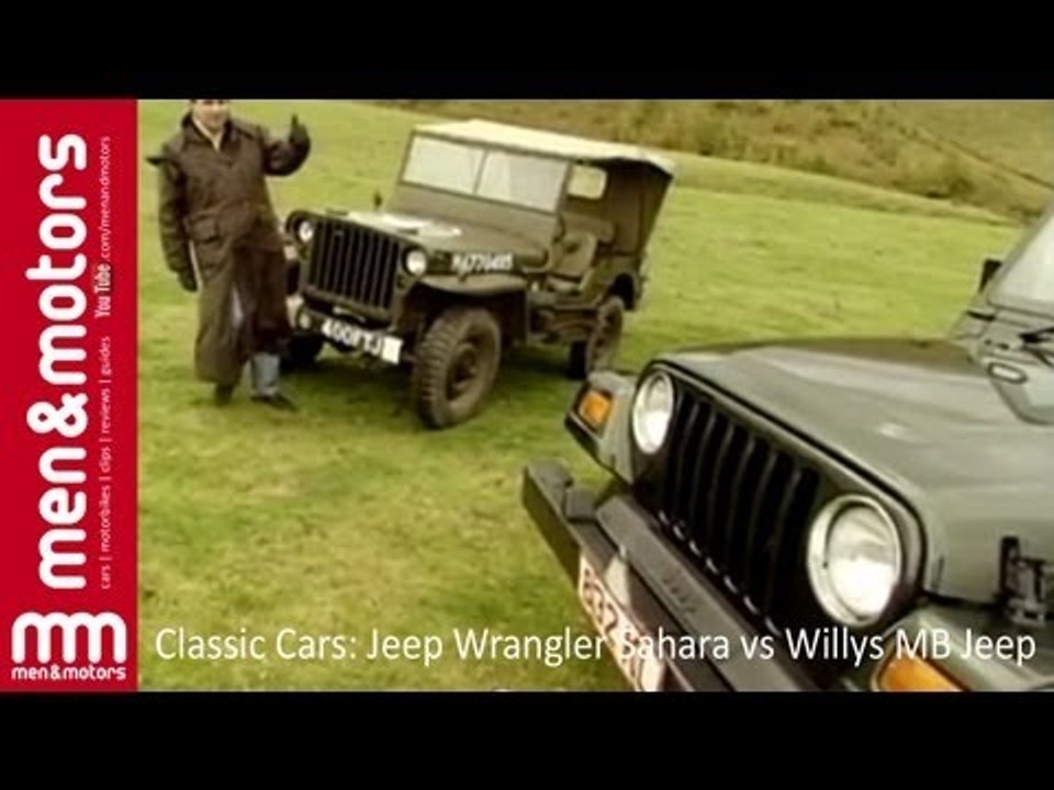 Classic Cars: Jeep Wrangler Sahara vs Willys MB Jeep