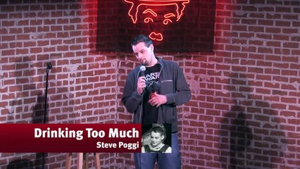Drinking Too Much - Steve Poggi