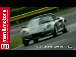 Lotus Elise: Convertible Car Of The Year 2000