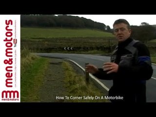 How To Corner Safely On A Motorbike