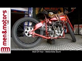 Wall Of Fear - Motorbike Stunt