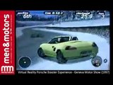 Virtual Reality Porsche Boxster Experience - Geneva Motor Show (1997)