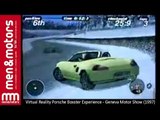 Virtual Reality Porsche Boxster Experience - Geneva Motor Show (1997)