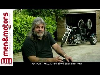 Back On The Road - Disabled Biker Interview