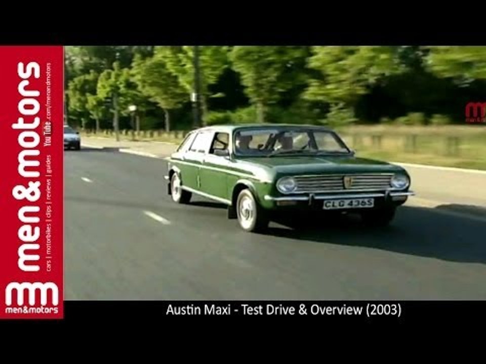 Austin Maxi - Test Drive & Overview (2003)