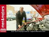Quick Tips For Buying A Used Car - Engine & Mechanics Check