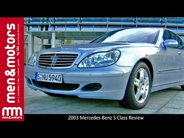 2003 Mercedes-Benz S-Class Review - video Dailymotion