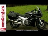 Yamaha FJR1300 - Overview & Opinions