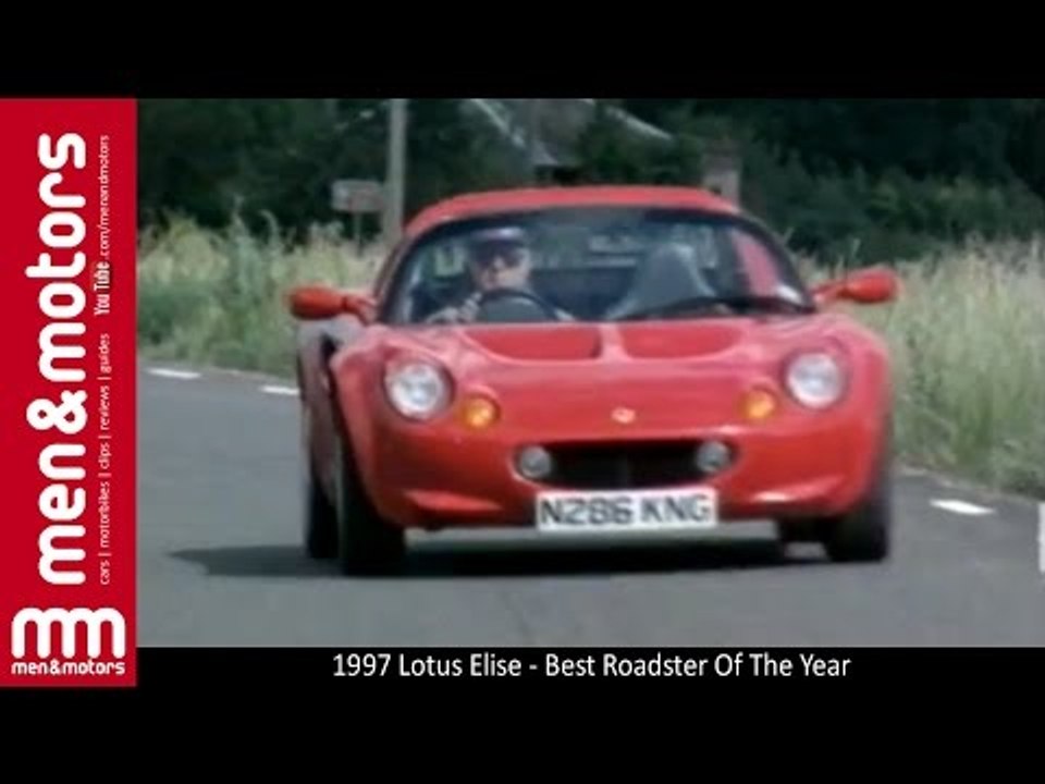 1997 Lotus Elise - Best Roadster Of The Year