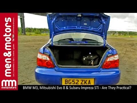 BMW M3, Mitsubishi Evo 8 & Subaru Impreza STi - Are They Practical?