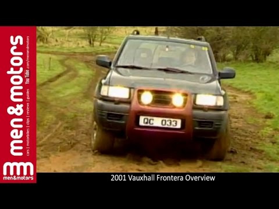 2001 Vauxhall Frontera Overview