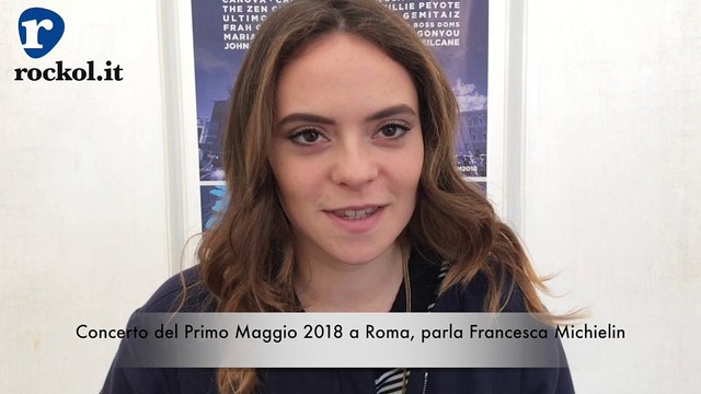 Concerto del Primo Maggio 2018 a Roma, la videointervista a Francesca Michielin