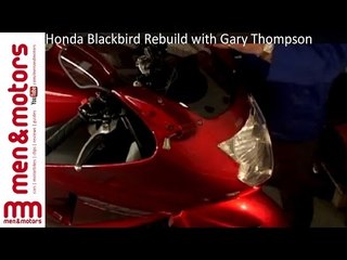 Honda Blackbird Rebuild with Gary Thompson