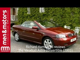 Richard Hammond Reviews The 2001 Vauxhall Astra Convertible