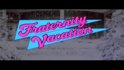 Up All Night Review #43: Fraternity Vacation