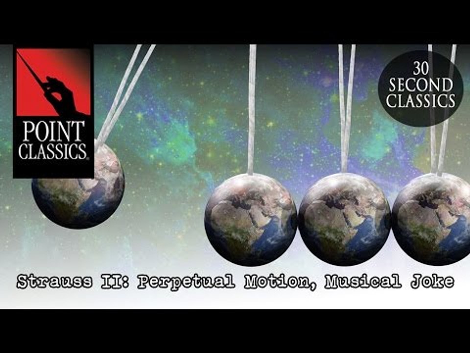Strauss II: Perpetual Motion, Musical Joke (Perpetuum mobile)