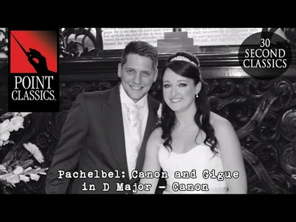 Pachelbel: Canon and Gigue in D Major - Canon