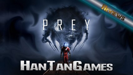Prey-2018 Intro First 20 Minutes Gameplay & Reviews - HanTanGames