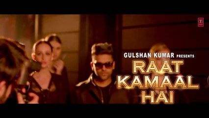 Official Video- Raat Kamaal Hai - Guru Randhawa & Khushali Kumar - Tulsi Kumar - New Song 2018