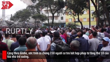 Cảnh đổ nát hoang tàn của cao ốc 26 tầng ở Brazil sau đám cháy