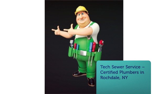 Tech Sewer Service - Certified Plumbers in Rochdale, NY