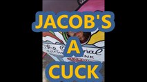 09 - Jacob's A Cuck lyric