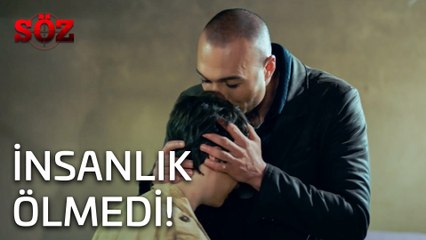 Söz | 44.Bölüm  - İnsanlık Ölmedi!