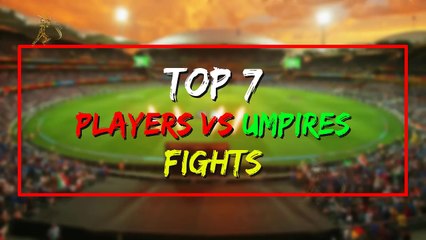 7 fights in ground between Players and umpair