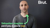 Le combat de Sébastien Joachim contre la cécité