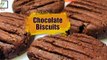 CHOCOLATE BISCUITS WITHOUT BUTTER / HOW TO MAKE CHOCOLATE BISCUITS
