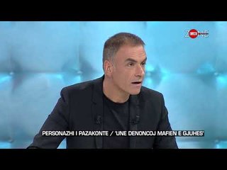 Zone e lire - Personazhi i pazakonte / ‘Un denoncoj mafien e gjuhes’! (15 shtator 2017)