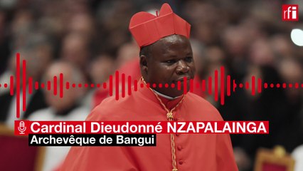 RCA: pour l'archevêque de Bangui, «la réconciliation est une condition sine qua none»