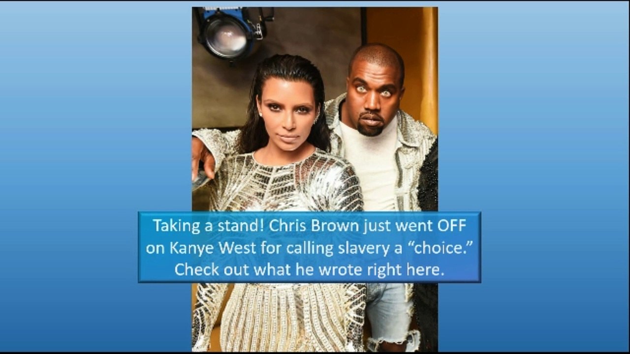 Chris Brown Slams Kanye West After Slavery Comments