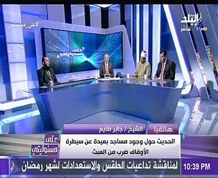متحدث الأوقاف فى مشادة مع داعية سلفى على الهواء: الولد اللى بيتكلم ده يسكت