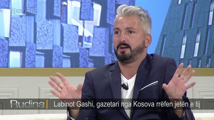 Rudina/ Labinot Gashi, gazetari nga Kosova rrefen jeten e tij (22.09.17)