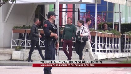 “Vjeshta” vazhdon sekuestrimin, mbi 6 milion euro pasuri të bllokuara - News, Lajme - Vizion Plus