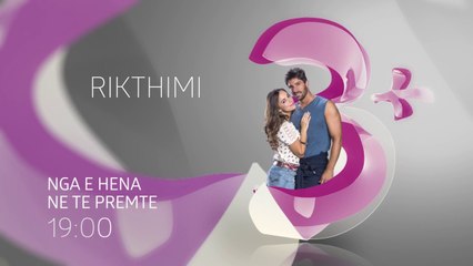 Rikthimi|Parashikime|Episodi 122