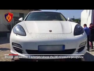 "Vjeshtë 2017" në Shkodër - Të arrestuarit për trafik droge i bllokohen pronat e mjetet luksoze