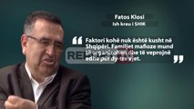 Report TV - Intervista/Fatos Klosi: E vërteta e familjeve mafioze në Shqipëri