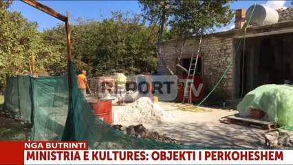 Report TV - Skandali në Butrint, vijojnë punimet, tulla, hekur e beton