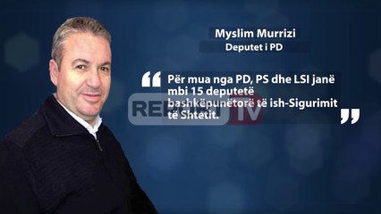 Report TV - Lidhja me Sigurimin, Murrizi:15 spiunë në Kuvend, ja ku fshihen
