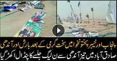 Storm battered the whole setup of PMLN Sadiqabad rally