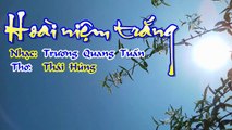 [Karaoke] HOÀI NIỆM TRẮNG - Trương Quang Tuấn - Thơ: Thái Hùng (Giọng Nam: G#m)