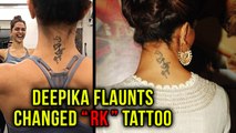 Deepika Padukone Changing Her 'RK' Tattoo To 'RS' Or Is She Flaunting It?