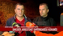 SHKODËR, ARRESTOHET SHPËRNDARËSI I KOKAINËS