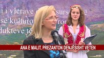ANA E MALIT, PREZANTON DENJËSISHT VETEN