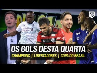 OS GOLS DESTA QUARTA (Em 60 fps - 02/05/2018) Champions | Libertadores | Copa do Brasil