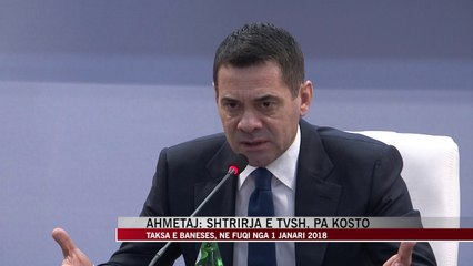 Ahmetaj: Shtrirja e TVSH, pa kosto - News, Lajme - Vizion Plus
