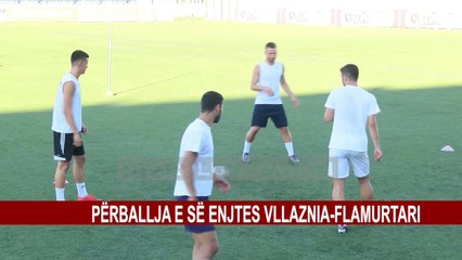 PËRBALLJA E SË ENJTES VLLAZNIA-FLAMURTARI